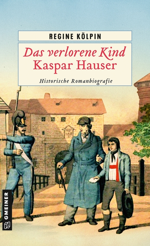 Cover image for book Das verlorene Kind - Kaspar Hauser