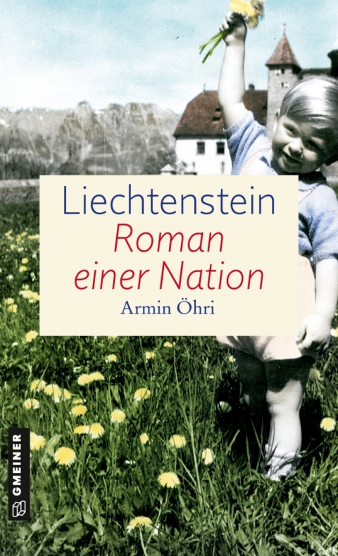 Cover image for book Liechtenstein - Roman einer Nation