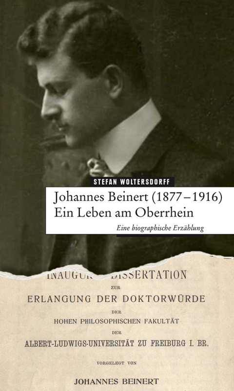 Cover image for book Johannes Beinert (1877-1916) - Ein Leben am Oberrhein