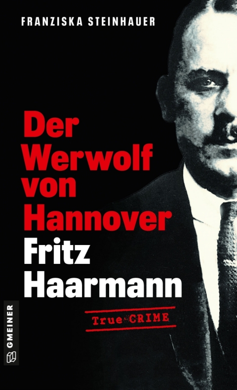 Cover image for book Der Werwolf von Hannover - Fritz Haarmann