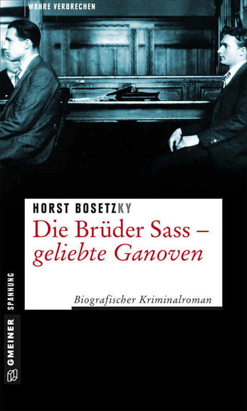 Cover image for book Die Brüder Sass - Geliebte Ganoven