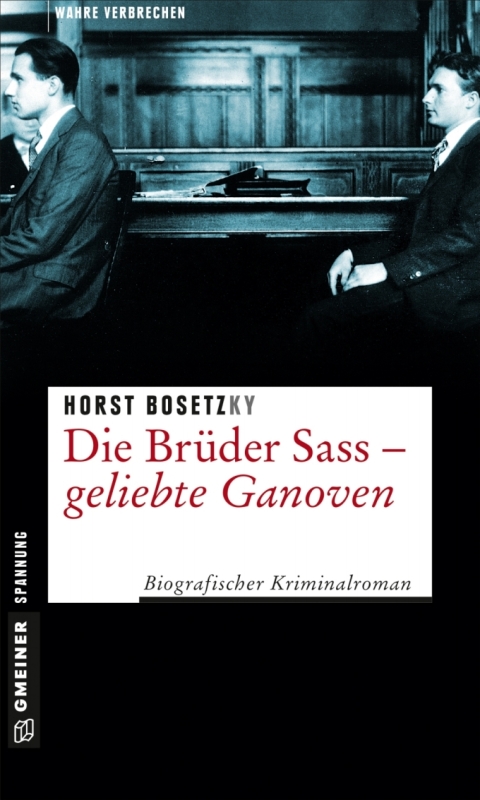 Cover image for book Die Brüder Sass - Geliebte Ganoven