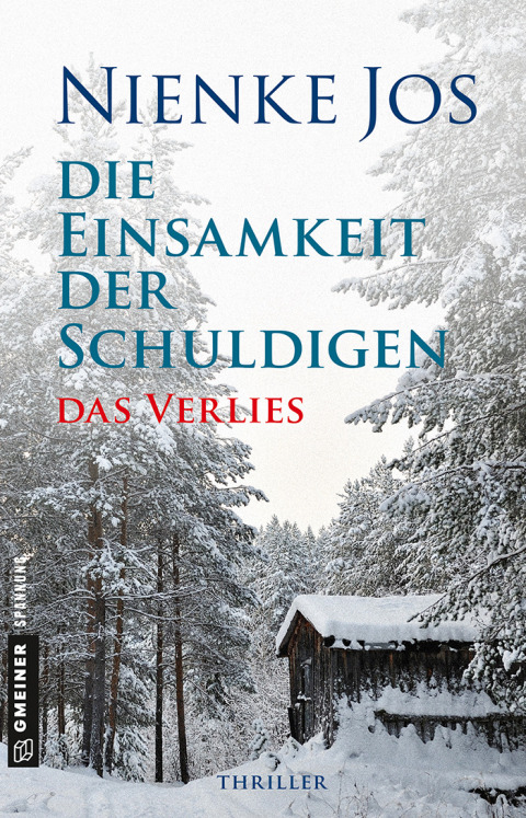 Cover image for book Die Einsamkeit der Schuldigen - Das Verlies