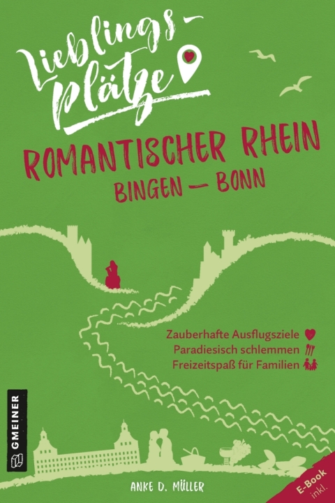 Cover image for book Lieblingsplätze Romantischer Rhein Bingen-Bonn