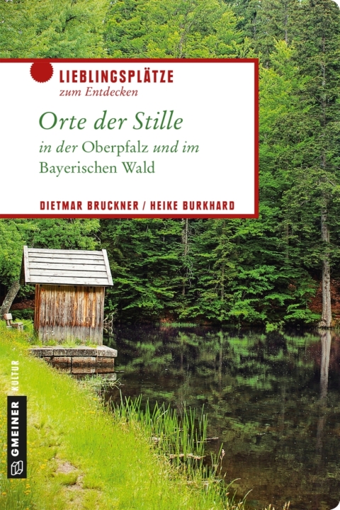 Cover image for book Orte der Stille in der Oberpfalz und im Bayerischen Wald