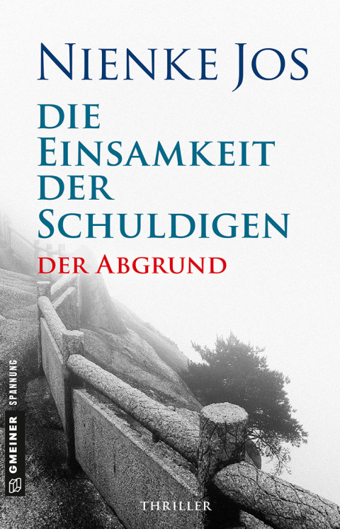 Cover image for book Die Einsamkeit der Schuldigen - Der Abgrund
