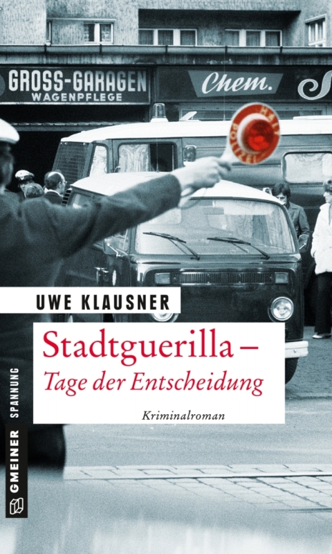 Cover image for book Stadtguerilla - Tage der Entscheidung