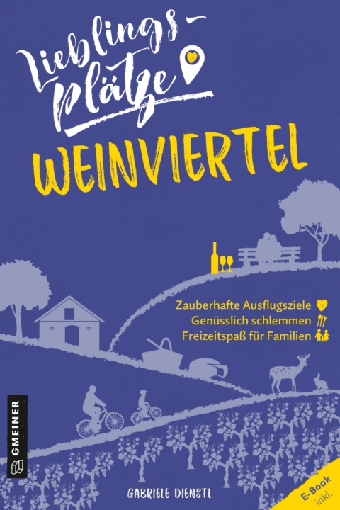 Cover image for book Lieblingsplätze Weinviertel