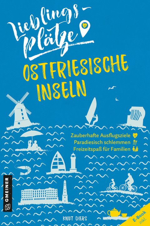 Cover image for book Lieblingsplätze Ostfriesische Inseln