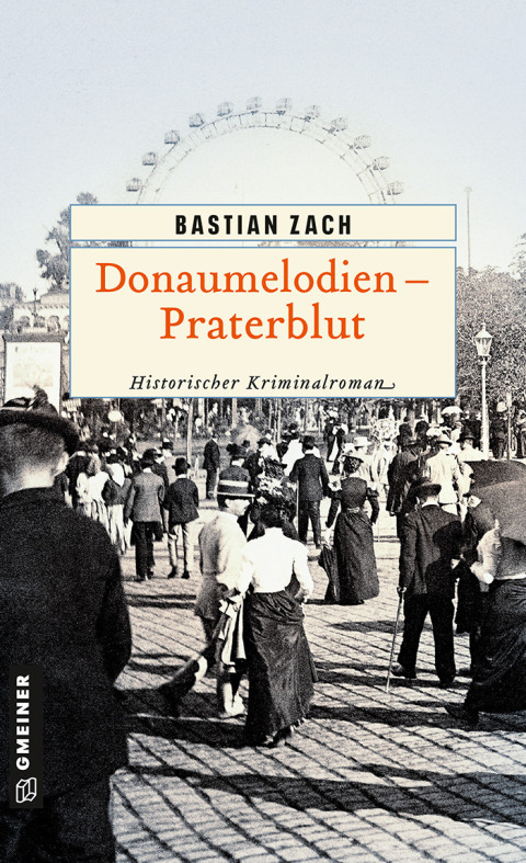 Cover image for book Donaumelodien - Praterblut