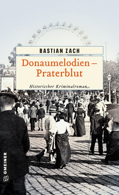 Cover image for book Donaumelodien - Praterblut