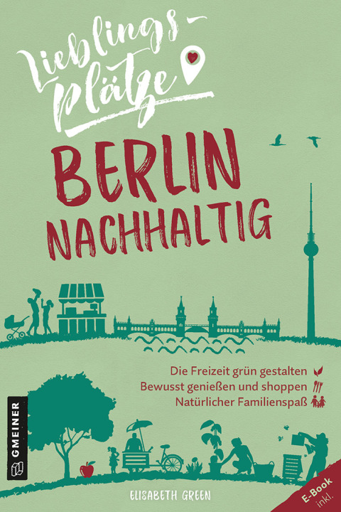 Cover image for book Lieblingsplätze Berlin nachhaltig