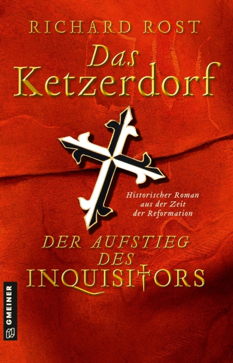 Cover image for book Das Ketzerdorf - Der Aufstieg des Inquisitors