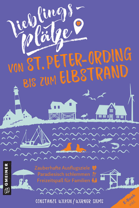 Cover image for book Lieblingsplätze von St. Peter-Ording bis zum Elbstrand