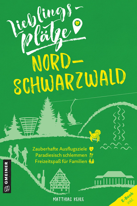 Cover image for book Lieblingsplätze Nordschwarzwald