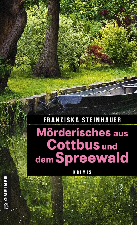 Cover image for book Mörderisches aus Cottbus und dem Spreewald
