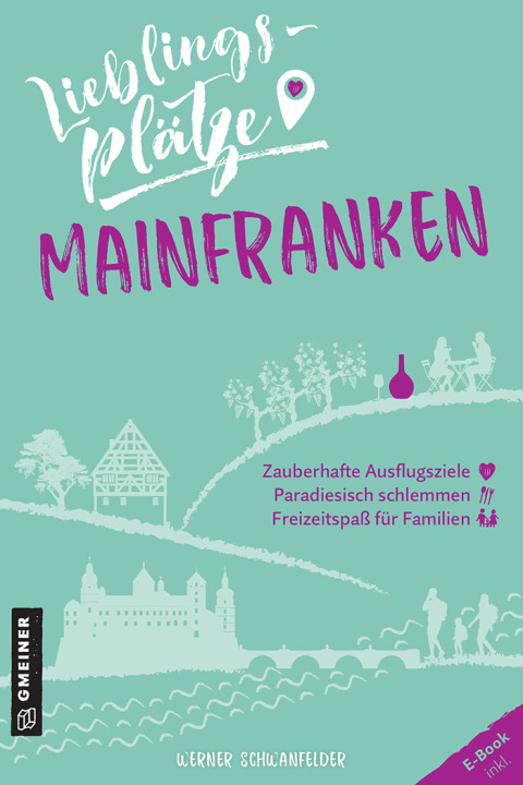 Cover image for book Lieblingsplätze Mainfranken