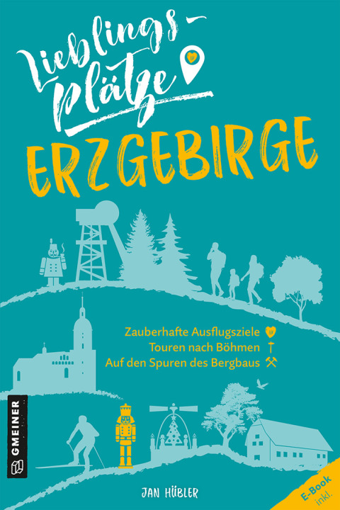 Cover image for book Lieblingsplätze Erzgebirge