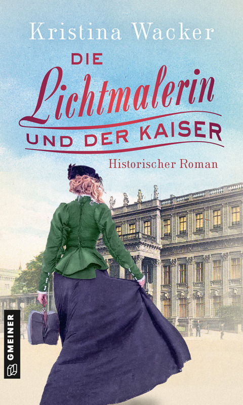 Cover image for book Die Lichtmalerin und der Kaiser