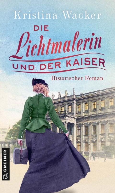 Cover image for book Die Lichtmalerin und der Kaiser