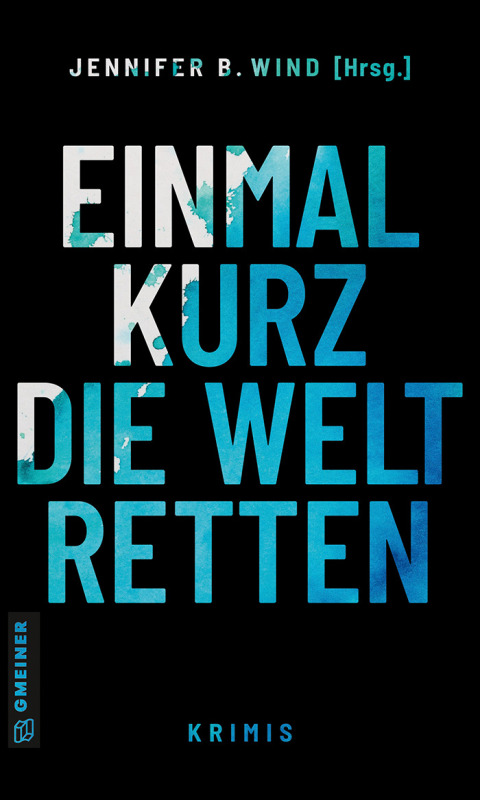 Cover image for book Einmal kurz die Welt retten
