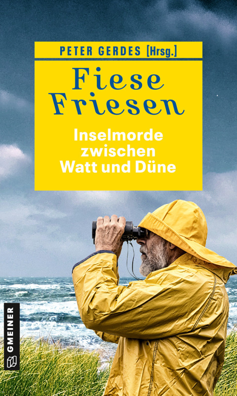 Cover image for book Fiese Friesen - Inselmorde zwischen Watt und Düne