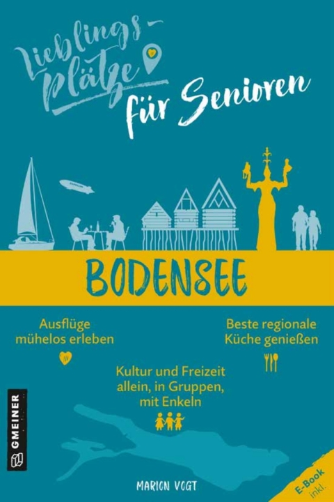 Cover image for book Lieblingsplätze für Senioren - Bodensee