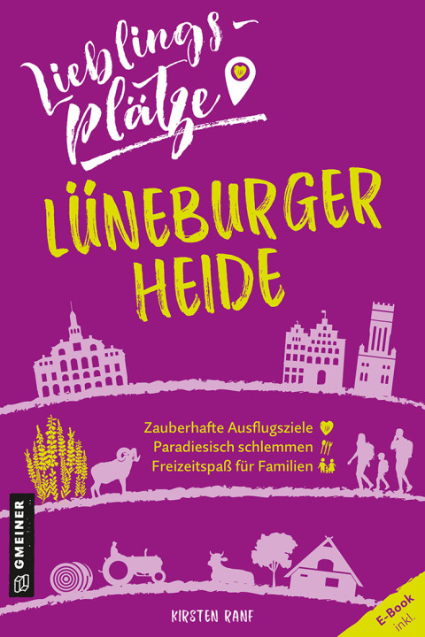 Cover image for book Lieblingsplätze Lüneburger Heide