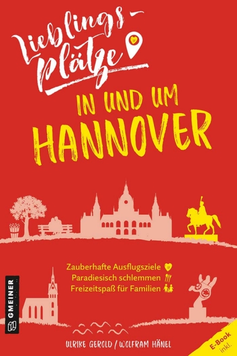 Cover image for book Lieblingsplätze in und um Hannover