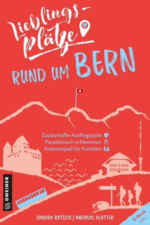 Cover image for book Lieblingsplätze rund um Bern