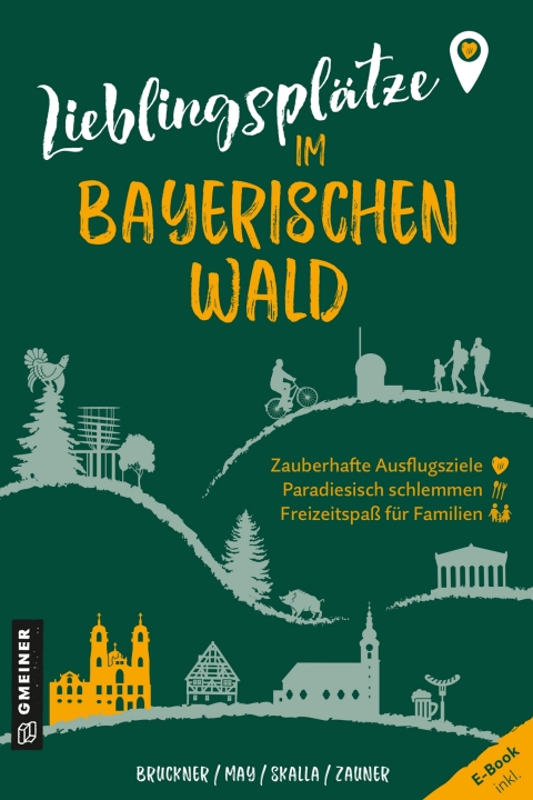 Cover image for book Lieblingsplätze im Bayerischen Wald