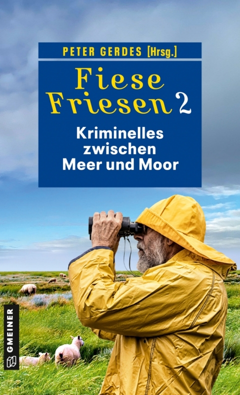 Cover image for book Fiese Friesen 2 - Kriminelles zwischen Meer und Moor