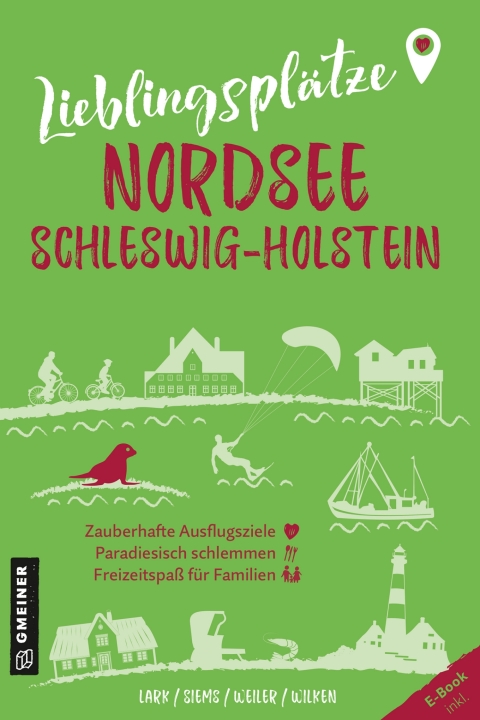 Cover image for book Lieblingsplätze Nordsee Schleswig-Holstein