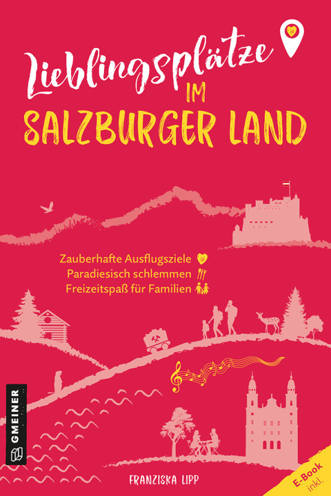 Cover image for book Lieblingsplätze im Salzburger Land