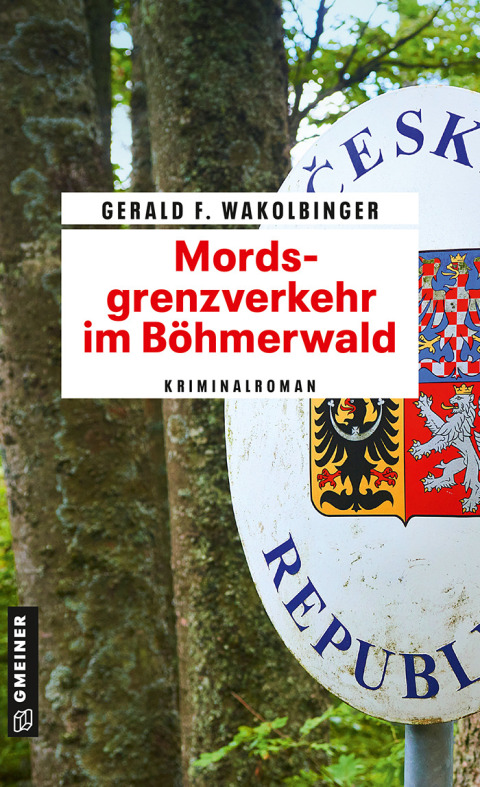 Cover image for book Mordsgrenzverkehr im Böhmerwald