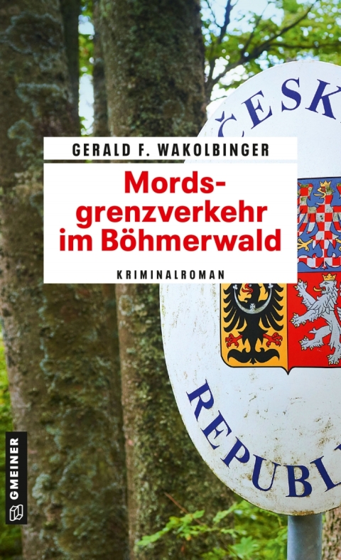Cover image for book Mordsgrenzverkehr im Böhmerwald