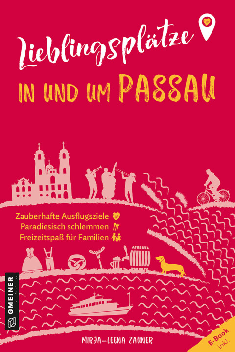 Cover image for book Lieblingsplätze in und um Passau