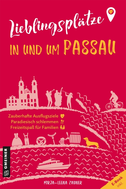 Cover image for book Lieblingsplätze in und um Passau