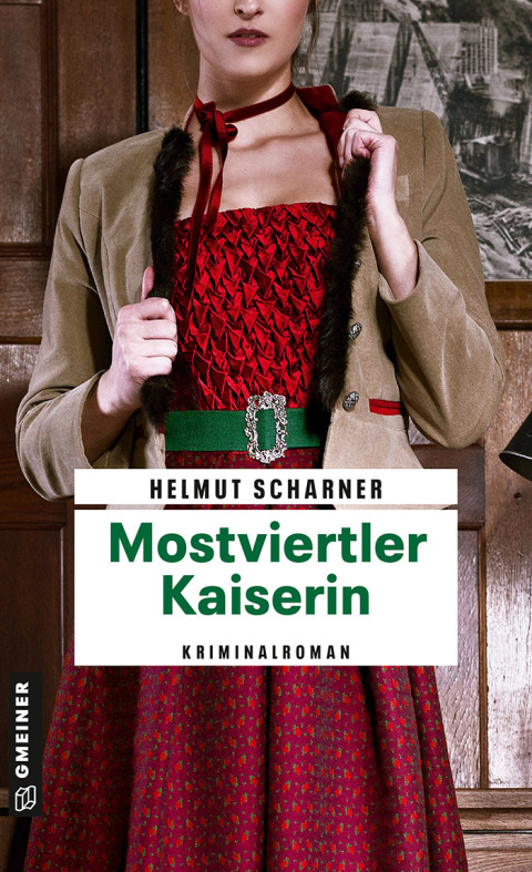 Cover image for book Mostviertler Kaiserin