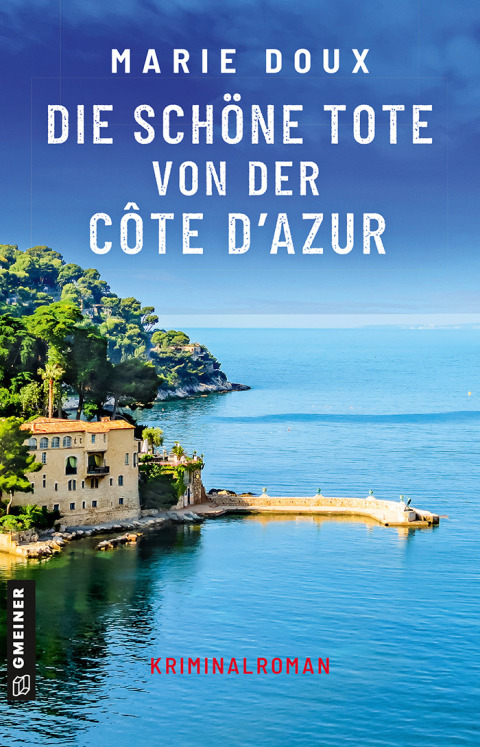 Cover image for book Die schöne Tote von der Côte d’Azur