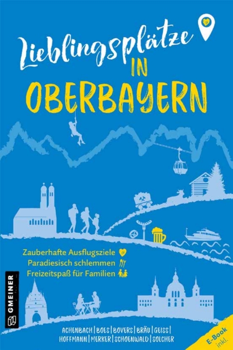 Cover image for book Lieblingsplätze in Oberbayern