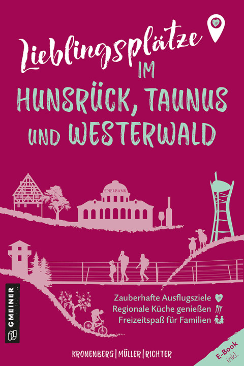 Cover image for book Lieblingsplätze im Hunsrück, Taunus und Westerwald