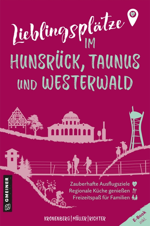 Cover image for book Lieblingsplätze im Hunsrück, Taunus und Westerwald