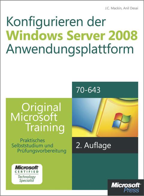 Cover image for book Konfigurieren der Windows Server 2008-Anwendungsplattform - Original Microsoft Training für Examen 70-643, 2. Auflage, überarbeitet für R2