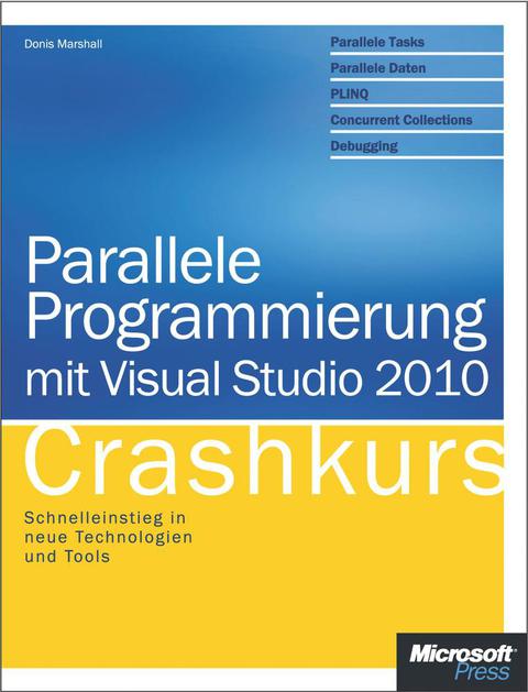 Cover image for book Parallele Programmierung mit Visual Studio 2010 - Crashkurs