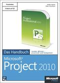 Microsoft Project 2010 - Das Handbuch - Steffen Reister