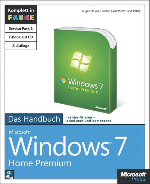 Cover image for book Microsoft Windows 7 Home Premium - Das Handbuch, 2. aktualisierte Auflage für Service Pack 1 und Internet Explorer 9