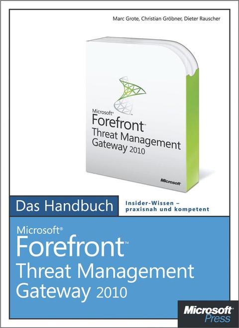 Cover image for book Microsoft Forefront Threat Management Gateway 2010  - Das Handbuch