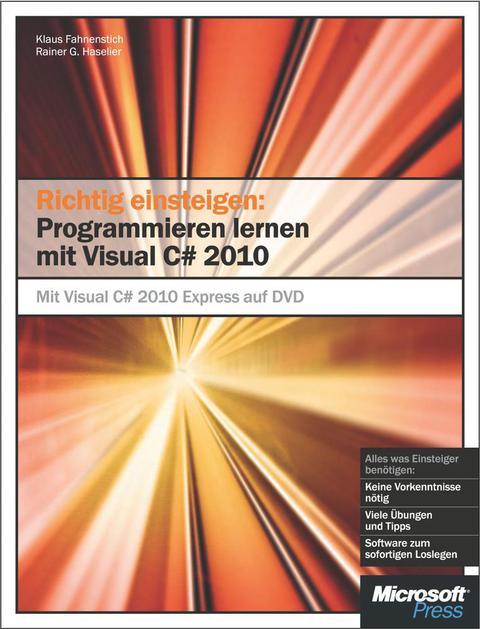 Cover image for book Richtig einsteigen: Programmieren lernen mit Visual C# 2010