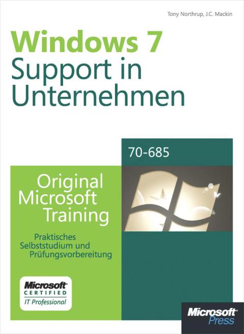 Cover image for book Microsoft Windows 7 - Support in Unternehmen - Original Microsoft Training für Examen 70-685